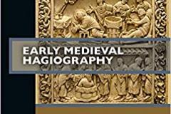 Early-Medieval-Hagiography-James-T.-Palmer