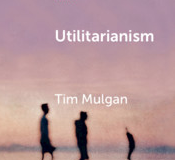 Utilitarianism-Tim-Mulgan